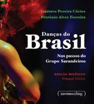 Danças do Brasil: nos passos do Grupo Sarandeiros