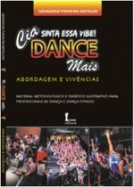 Dance mais - abordagens e vivencia - ICONE