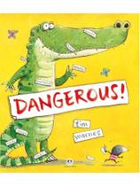 Dangerous!
