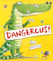 Dangerous! Dangerous!