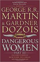 Dangerous Women Part 3