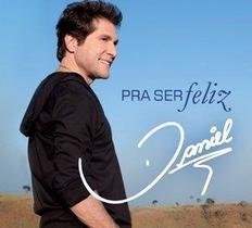 Daniel - pra ser feliz (cd)