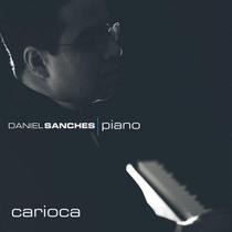 Daniel Sanches - Carioca - Cd Daniel Sanches - Carioca - Cd