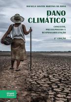 Dano Climático: conceito, pressupostos e responsabilização 2ª edição - Tirant Lo Blanch