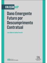 Dano emergente futuro por descumprimento contratual