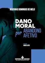 Dano Moral Por Abandono Afetivo
