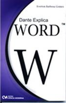 Dante Explica Word - CIENCIA MODERNA
