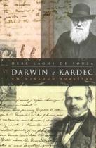 Darwin e Kardec - Um Diálogo Possível - Allan Kardec