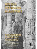 Das cavernas e selvas do hindustão