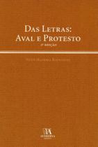 Das Letras: Aval e Protesto - 02Ed/05 - ALMEDINA