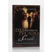 Das Profundezas do Pecado Sexual - Steve Gallagher - 8068778 - GRAÇA EDITORIAL