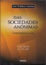 Das sociedades anônimas: comentários à lei (arts. 189 a 300) Das sociedades anônimas: comentários à lei (arts. 189 a 300)