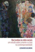Das tumbas às redes sociais