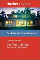 Das wunschhaus und andere geschichten - HUEBER
