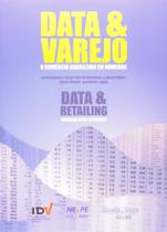 Data E Varejo - O Comercio Brasileiro Em Numeros - Edicao Bilingue