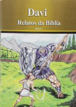 Davi - Relatos da Bíblia - Áudio Ltda Davi - Relatos da Bíblia - Áudio Ltda
