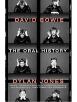 David bowie - the oral history David bowie - the oral history