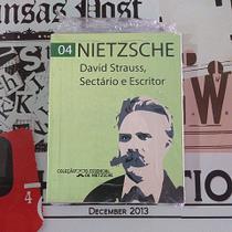 David Strauss, Sectário e Escritor (Coleção O Essencial de Nietzsche - n 4) - Friedrich Nietzsche