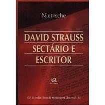 David strauss sectario e escritor - grandes obras do pensamento universal