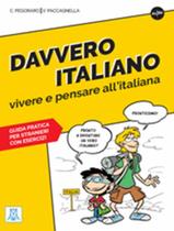 Davvero italiano - vivere e pensare allitaliana - libro (a1-b2) - ALMA EDIZIONI