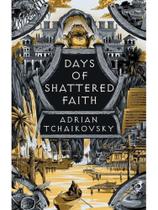 Days of shattered faith