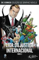 Dc comics liga da justiça internacional - parte 2 - vol. 73