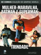 Dc comics mulher-maravilha, batman e superman - trindade - vol. 21