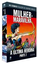 Dc G N - Mulher Maravilha - A Última Heroína Parte 2 Ed. 43