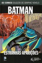DC Graphic Novels - Batman - Estranhas Aparições - DC COMICS