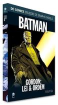 Dc Graphic Novels - Batman - Gordon: Lei & Ordem Ed. 37