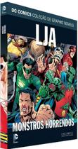 DC Graphic Novels - LJA - Monstros Horrendos - Eaglemoss