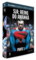 DC Graphic Novels - SJA: Reino do Amanhã Parte 1 Ed. 08
