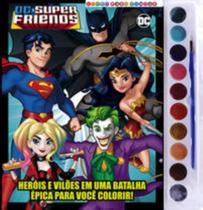 DC Super Friends Livro para Pintar com Aquarela