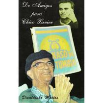 De Amigos para Chico Xavier - Didier