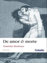 De amor & morte - COBALTO De amor & morte - COBALTO