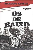 De Baixo, Os De Baixo, Os