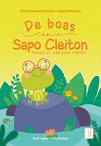De Boas com o Sapo Cleiton: Manejo do Estresse Infantil