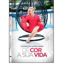 Dê Cor a Sua Vida Dê Cor a Sua Vida