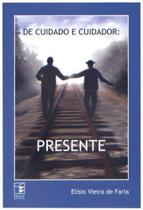 De cuidado e cuidador: presente - IGLU