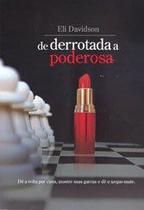 De Derrotada a Poderosa - Vida & Consciência