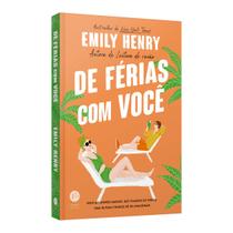 De Férias Com Você, Novo Romance de Emily Henry, Autora do Hit Leitura de Verão, Esta é uma História que faz rir e Suspirar - Livro