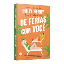 De Férias Com Você, Novo Romance de Emily Henry, Autora do Hit Leitura de Verão, Esta é uma História que faz rir e Suspirar