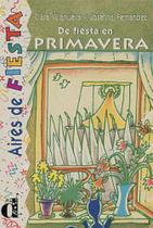 De fiesta en primavera - DIFUSION De fiesta en primavera - DIFUSION