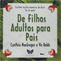 De Filhos Adultos