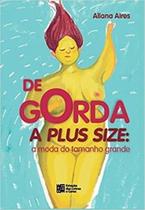 De gorda a plus size: a moda do tamanho grande - ESTACAO DAS LETRAS E CORES