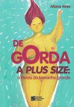 De gorda a plus size - ESTACAO DAS LETRAS E CORES