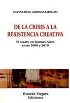 De la crisis a la resistencia creativa - ARIEL PUBLISHER