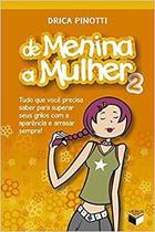 De menina a mulher 2 De menina a mulher 2