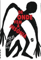 De onde vem a insônia De onde vem a insônia