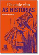 De Onde Vêm as Histórias
